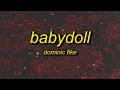 Dominic Fike - Babydoll (Lyrics)