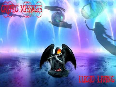 Cryptic Messages - Lucid Living (outro)