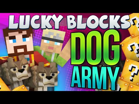 Minecraft - Lucky Block Challenge 2 - Dog Army (feat Martyn)