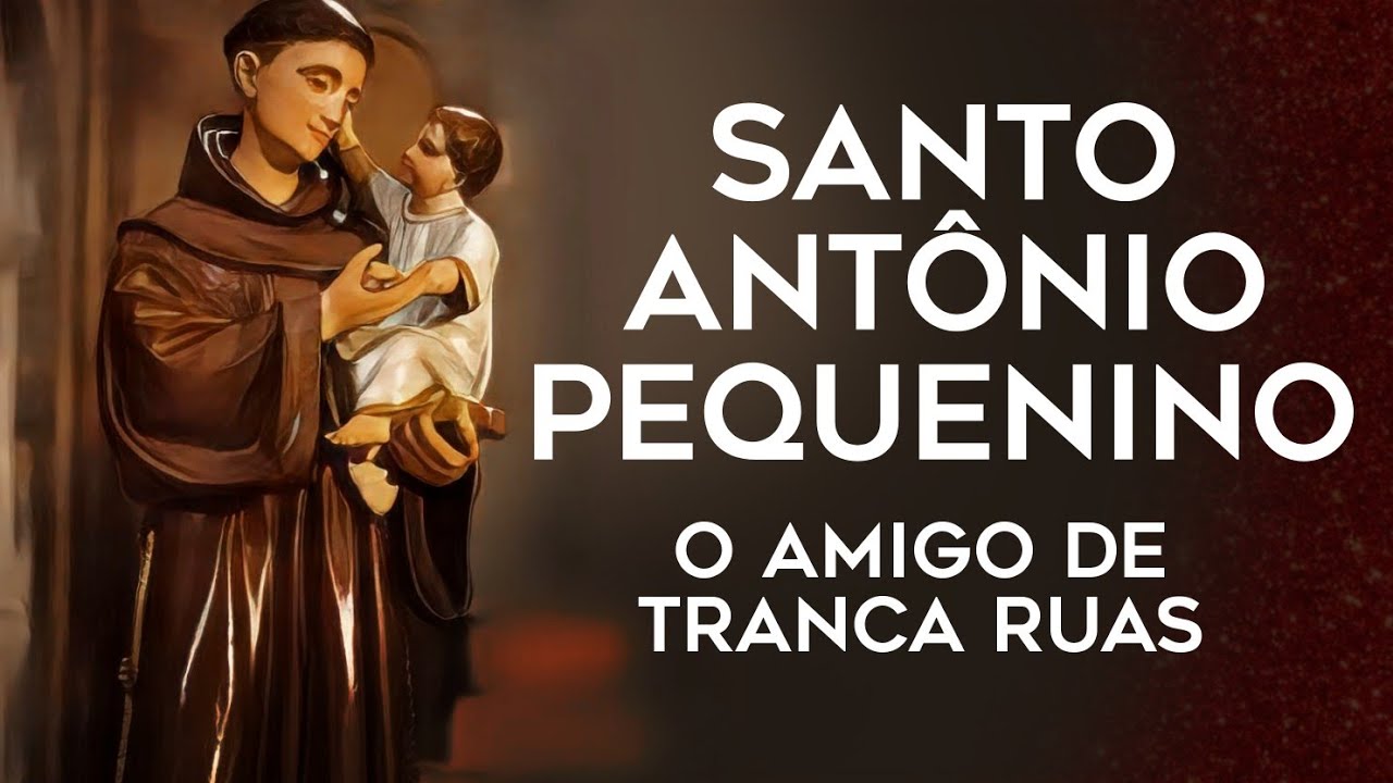 Santo Antônio Pequenino, o amigo de Tranca Ruas