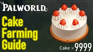 Palworld how to make cakes like a pro, best cake farm guide
