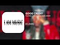 GOOD CREDIT Playboi Carti Kendrick Lamar Clean