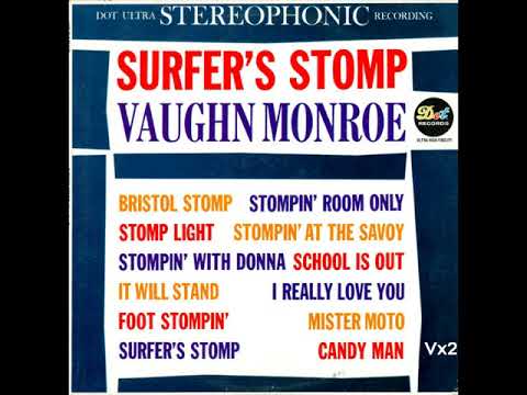 VAUGHN MONROE:  The Bristol Stomp