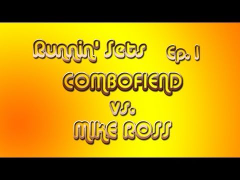 Runnin' Sets Ep. 1: COMBOFIEND vs. MIKE ROSS - MvC3 Pt. 1