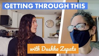 Global pandemic, working from home, what to do (Interview with Dushka Zapata)