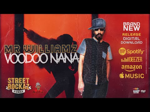 Mr. Williamz   Voodoo Nana + DUB (Street Rockaz Family - 2020)