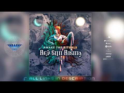 Red Sun Rising & Olica " Awake the Rituals EP  "  [ Altar Records ] ᴴᴰ
