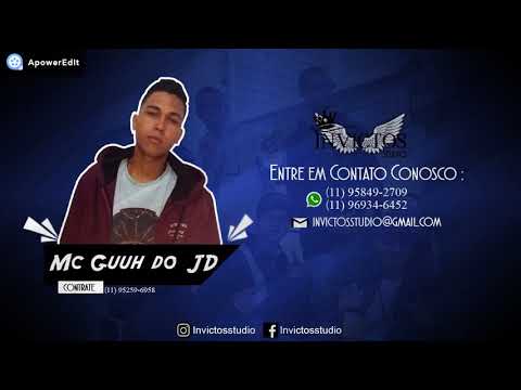 MC Guuh do JD - Um Brinde (Prod. Invictos Studio) Lançamento 2018