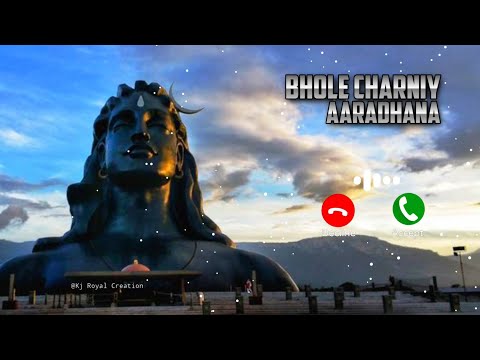 Bhole Charniy Aaradhana Ringtone | Mahadev Aaradhana Ringtone | Mahadev Ringtone
