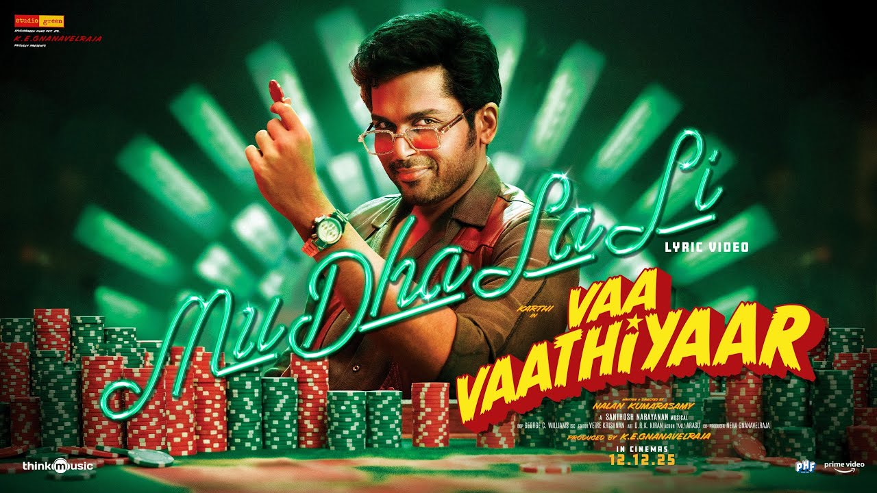 Mu Dha La Li Song Lyrics | Vaa Vaathiyaar Tamil | Santhosh Narayanan, Sublahshini