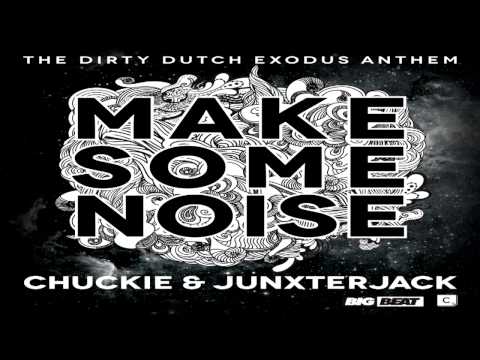 Chukie Ft  Junxter Jack  - Make Some Nice (Original Mix)