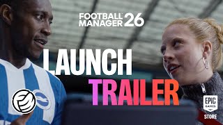 Football Manager 26 | Available Now Trailer