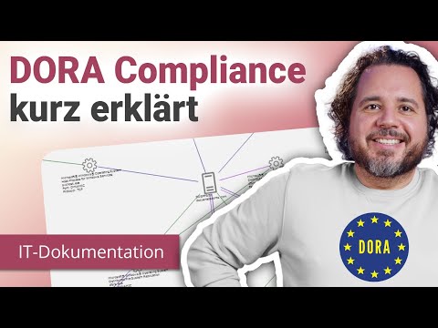 DORA Compliance explained simply: Obligations, checklist & practical examples – IT documentation ...