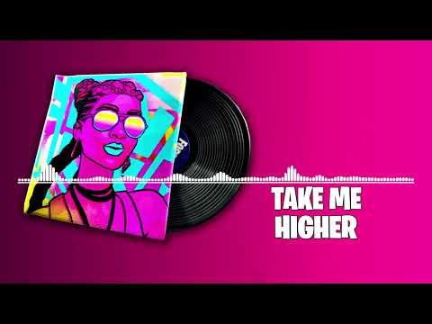 Fortnite Take Me Higher Lobby Music 1 Hour Version! (FNCS Song)