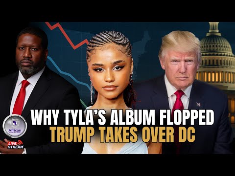 Why Tyla's Album Flopped? x President Trump Just Took Over Washington DC, We All Know Why