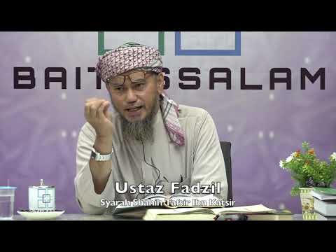 20190911 Ustaz Fadzil : Syarah Shahih Tafsir Ibn Katsir