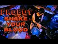 PROBOT - SHAKE YOUR BLOOD