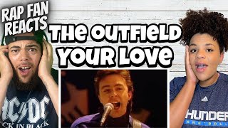 YALL WERE RIGHT!!.. | FIRST TIME HEARING The Outfield  - Your Love REACTION