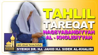 Download lagu Tahlil Tareqat Naqsyabandiyyah Al-Kholidiyyah mp3