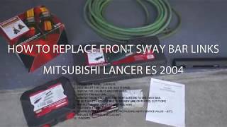 How to Replace Sway Bar Links on a 2004 Mitsubishi Lancer