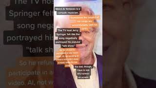 Weird Al, the song and Jerry Springer