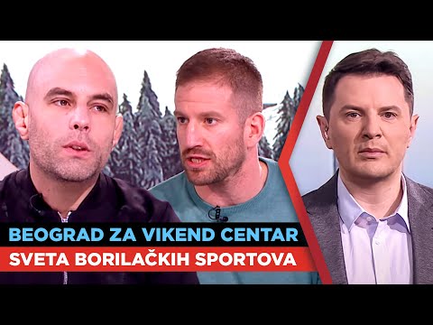 Beograd za vikend postaje centar sveta borilačkih sportova | Savo Lazić i Igor Krstić | URANAK1