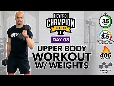 35 MIN Total Upper Body Workout with Dumbbells | CHAMPION DAY 03