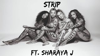 Little Mix ft. Sharaya J ~ &#39;Strip&#39; Lyrics Video [Track 4]