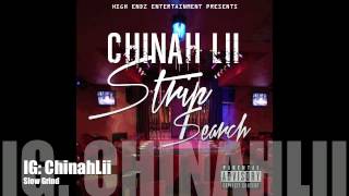 Chinah Lii - Slow Grind