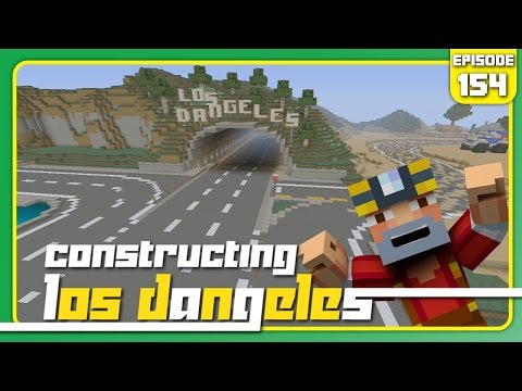 Minecraft Xbox 360: Constructing Los Dangeles - Episode 154! (Northern Highway!)