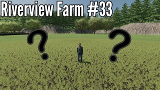 Why Will My Grass Not Grow??? | Farming Simulator 22 - Riverview Farm | Ep 33