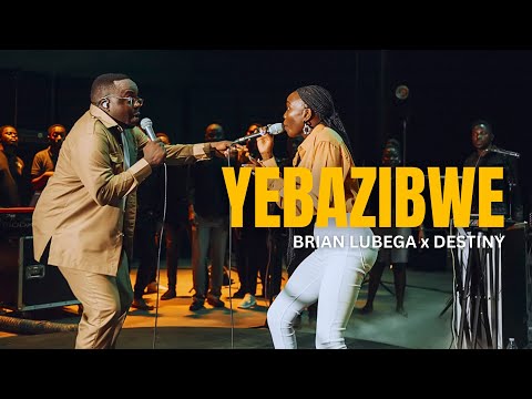 Yeebazibwe (Thanks be to Him) || Brian Lubega x Destiny