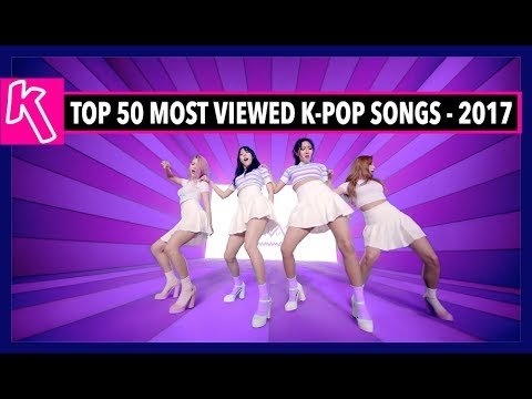 [TOP 50] MOST VIEWED K-POP SONGS OF 2017! [JULY - WEEK 2]