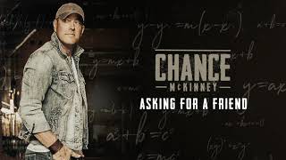 Chance McKinney - Asking For A Friend (audio)