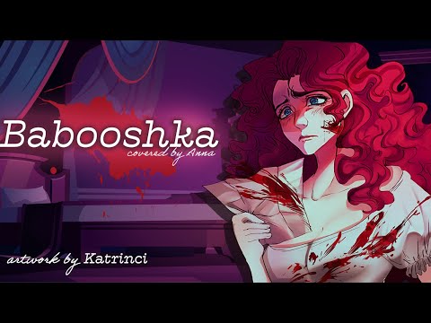 Babooshka (Kate Bush) 【covered by Anna】