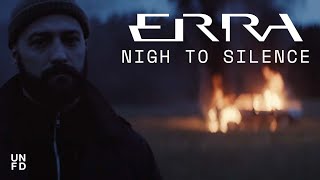 Musik-Video-Miniaturansicht zu Nigh To Silence Songtext von ERRA