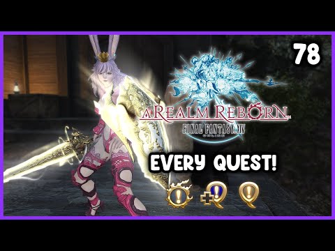 FFXIV Every Quest ✨ Episode 78: Excalibur!~ ✨ 27 October 2024