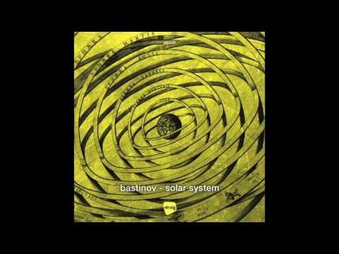 Bastinov - Solar System (Etb039)
