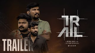 TRAIL Official Trailer | Neeraj Basil | Josh Thomas | Behind The Lens Media