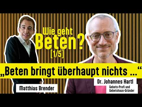 What are the benefits of prayer? | How to pray? with Dr. Johannes Hartl [1/5]