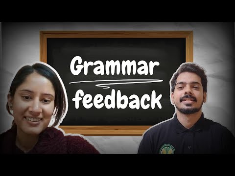 Grammar feedback from tutor Asmita Lohia @EnglishYaari #grammar 