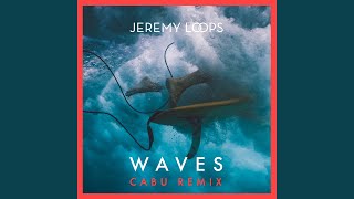 Waves (Cabu Remix)