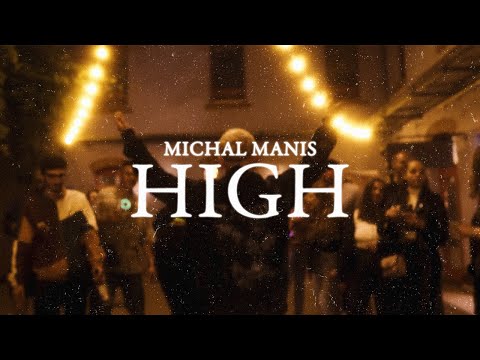 MANIS - HIGH [Official Video]
