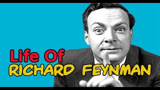 Richard Feynman Biography And Facts (The Good, The Bad, And The Ugly) video