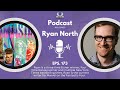 Fantastic Four Writer: Ryan North's Journey