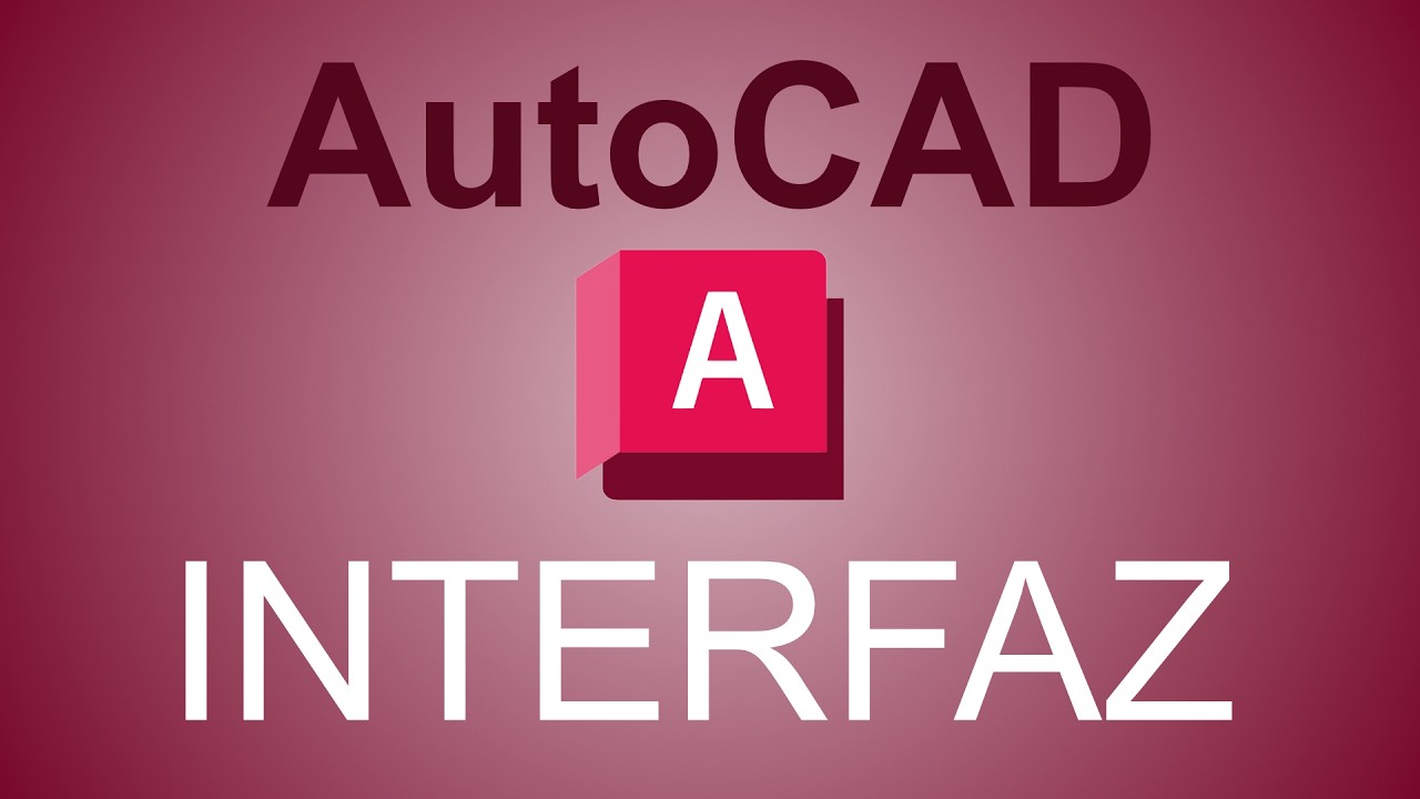 2. Interfaz de AutoCAD