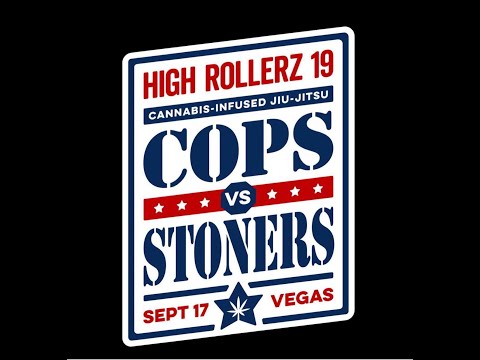 High Rollerz 19 - Cops Vs. Stoners Live Show