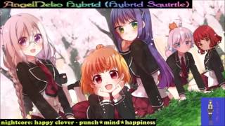 nightcore: punch ★mind★ happiness (happy clover) (anne happy OP)