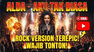 Download lagu Alda - Aku Tak Biasa Cover Rock Version: Energi Rock Penuh Emosi 🎸 mp3