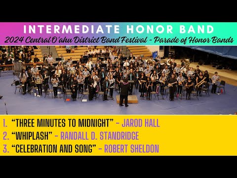 ① 3 Minutes to Midnight / ② Whiplash / ③ Celebration & Song | Intermediate Honor Band | CD Oahu POHB